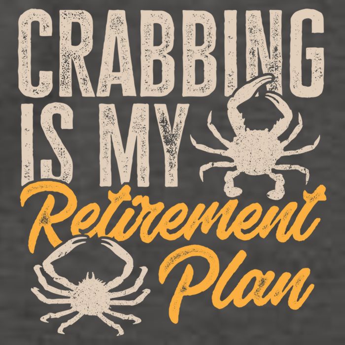 Crabbing Is My Retiret Plan Crab Hunter Gift Vector Backpack
