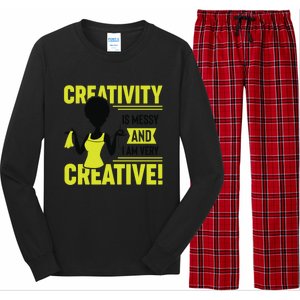 Creativity Is Messy And I Am Very Messy Black Craft Meaningful Gift Long Sleeve Pajama Set