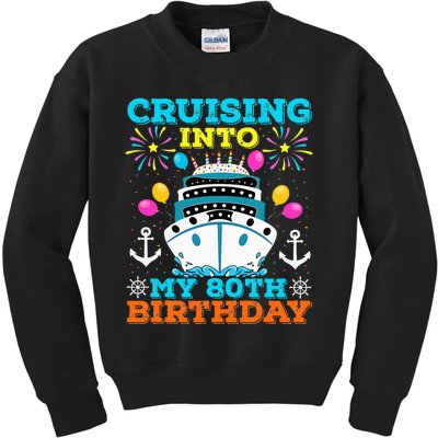 Cruising Into My 80th Birthday Party Cruise Kids Sweatshirt