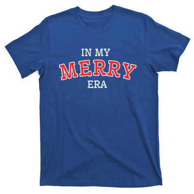 Christmas In My Merry Era Xmas Holiday Christmas Gift T-Shirt