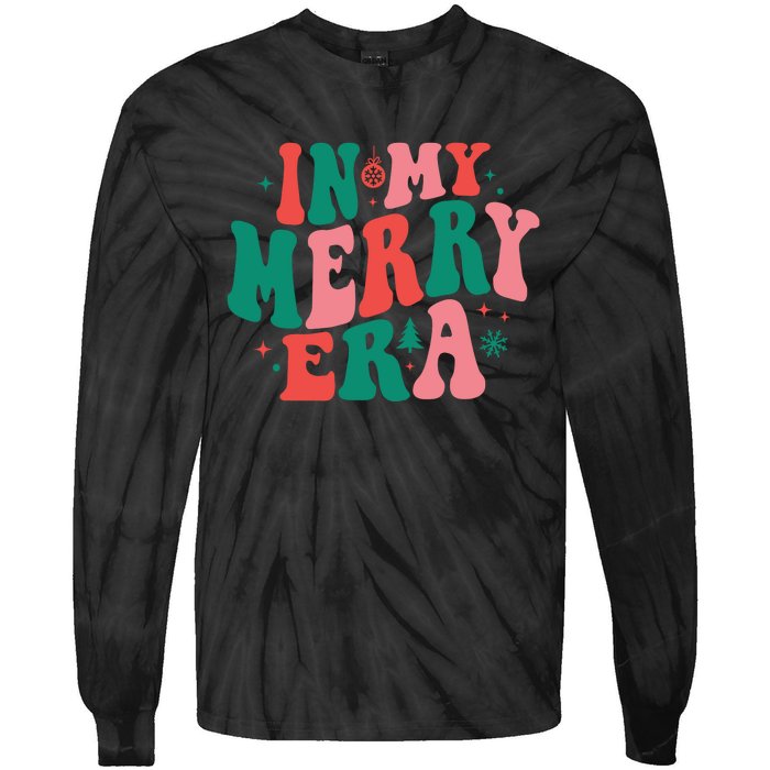 Christmas In My Merry Era Xmas Holiday Christmas Tie-Dye Long Sleeve Shirt