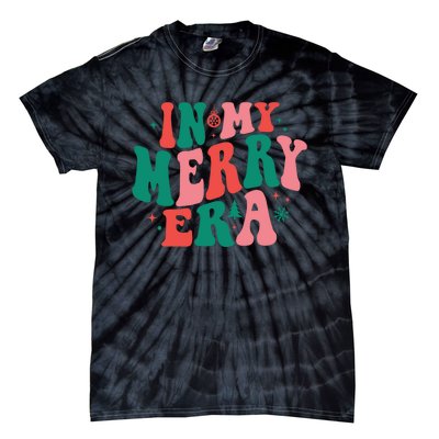 Christmas In My Merry Era Xmas Holiday Christmas Tie-Dye T-Shirt