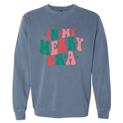 Christmas In My Merry Era Xmas Holiday Christmas Garment-Dyed Sweatshirt