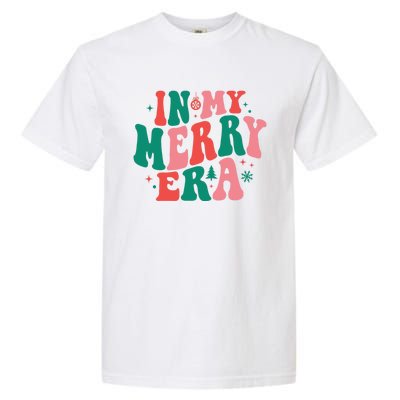 Christmas In My Merry Era Xmas Holiday Christmas Garment-Dyed Heavyweight T-Shirt