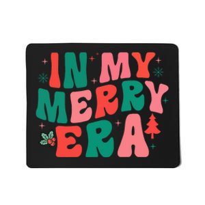 Christmas In My Merry Era Xmas Holiday Christmas Mousepad