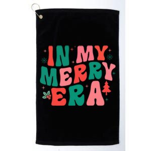 Christmas In My Merry Era Xmas Holiday Christmas Platinum Collection Golf Towel