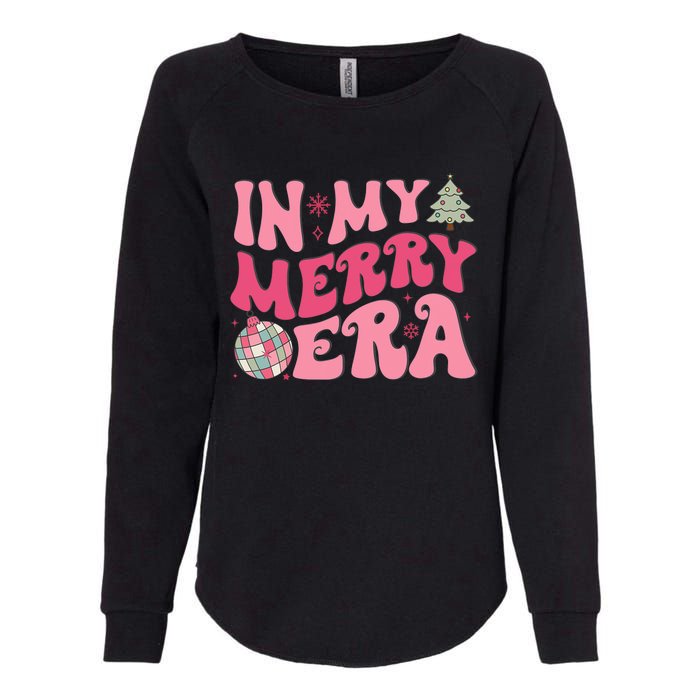 Christmas In My Merry Era Xmas Holiday Christmas Womens California Wash Sweatshirt