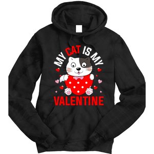 Cat Is My Valentine Tie Dye Hoodie