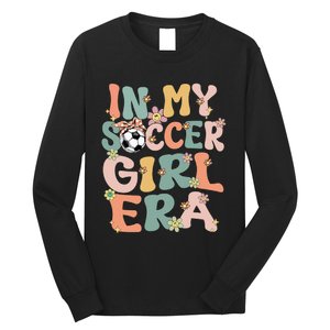 Cute In My Soccer Era Retro Groovy Soccer Long Sleeve Shirt