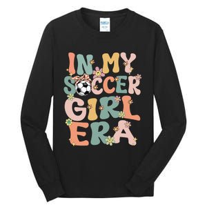 Cute In My Soccer Era Retro Groovy Soccer Tall Long Sleeve T-Shirt