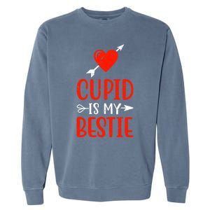 Cupid Is My Bestie Funny Cupid Enthusiast Valentine Love Great Gift Garment-Dyed Sweatshirt