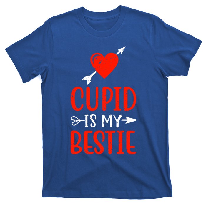 Cupid Is My Bestie Funny Cupid Enthusiast Valentine Love Great Gift T-Shirt