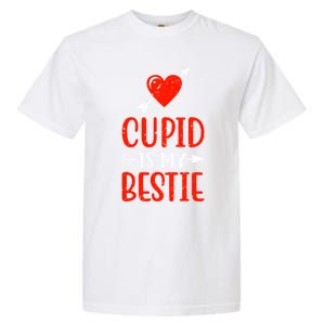 Cupid Is My Bestie Funny Cupid Enthusiast Valentine Love Great Gift Garment-Dyed Heavyweight T-Shirt