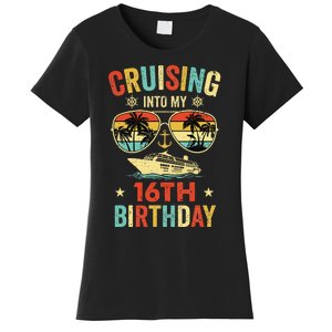 Cruising Into My 16th Birthday Family Cruise 16 Birthday Women's T-Shirt