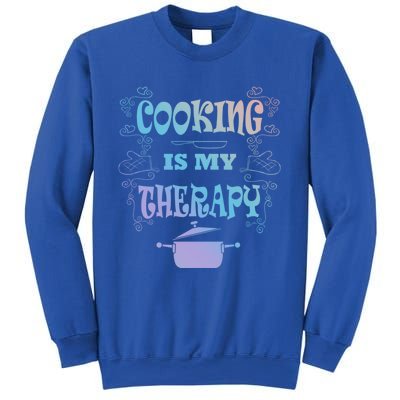 Cooking Is My Therapy Ironic Baking Chef Gift Sweatshirt