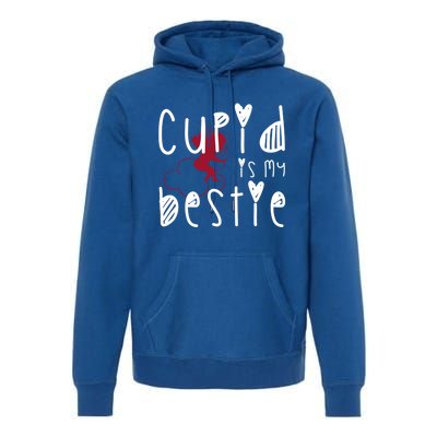 Cupid Is My Bestie Cute Gift Premium Hoodie