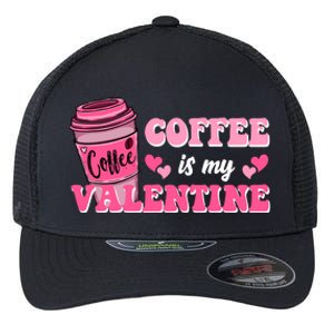 Coffee Is My Valentine Retro Cute Flexfit Unipanel Trucker Cap