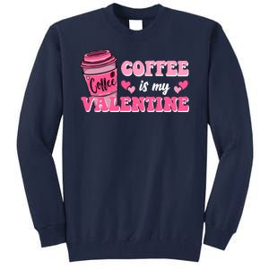 Coffee Is My Valentine Retro Cute Tall Sweatshirt