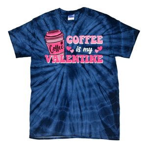 Coffee Is My Valentine Retro Cute Tie-Dye T-Shirt