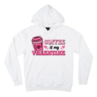 Coffee Is My Valentine Retro Cute Hoodie