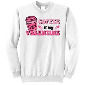 Coffee Is My Valentine Retro Cute Sweatshirt