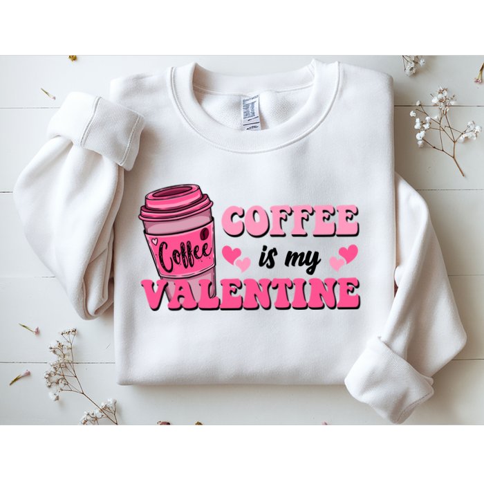 Coffee Is My Valentine Retro Cute Sweatshirt