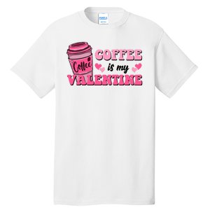 Coffee Is My Valentine Retro Cute Tall T-Shirt