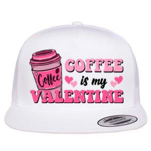 Coffee Is My Valentine Retro Cute Flat Bill Trucker Hat