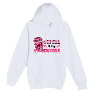 Coffee Is My Valentine Retro Cute Premium Pullover Hoodie