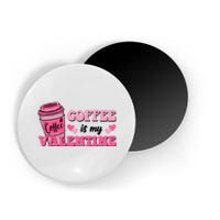 Coffee Is My Valentine Retro Cute Magnet