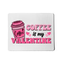 Coffee Is My Valentine Retro Cute Mousepad