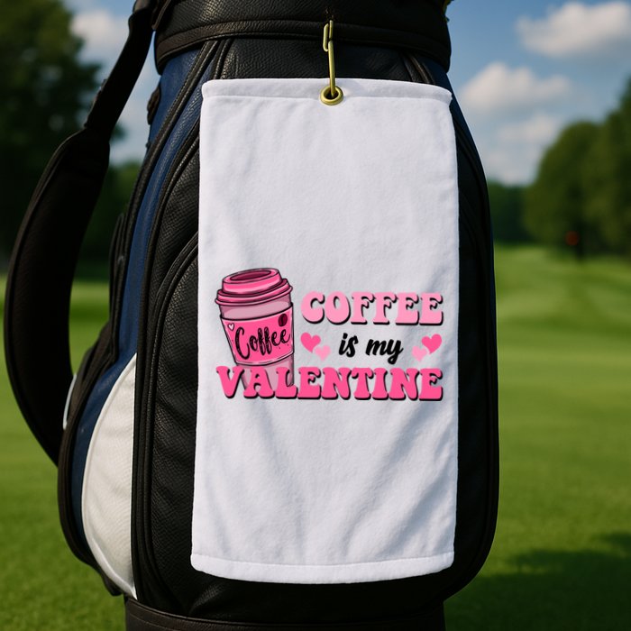 Coffee Is My Valentine Retro Cute Golf Towel