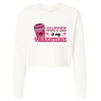 Coffee Is My Valentine Retro Cute Cropped Pullover Crew