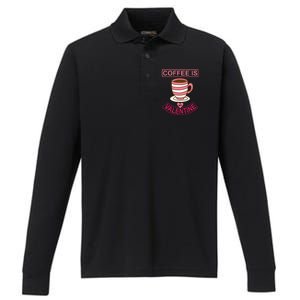 Coffee Is My Valentine Performance Long Sleeve Polo