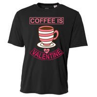 Coffee Is My Valentine Cooling Performance Crew T-Shirt