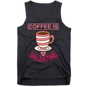 Coffee Is My Valentine Tank Top