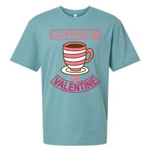 Coffee Is My Valentine Sueded Cloud Jersey T-Shirt