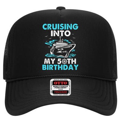 Cruising Into My 50th Birthday 50 Year Old Cruise Birthday.p High Crown Mesh Back Trucker Hat