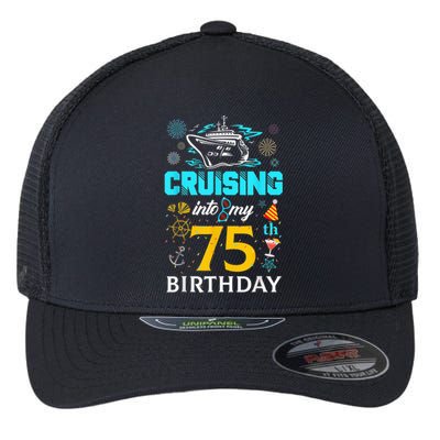 Cruising Into My 75 Year Old Birthday Squad 75th Cruise Bday Flexfit Unipanel Trucker Cap