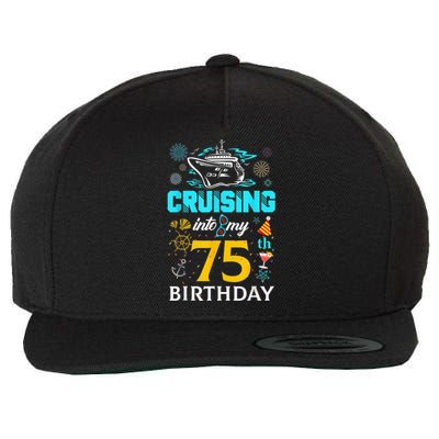 Cruising Into My 75 Year Old Birthday Squad 75th Cruise Bday Wool Snapback Cap