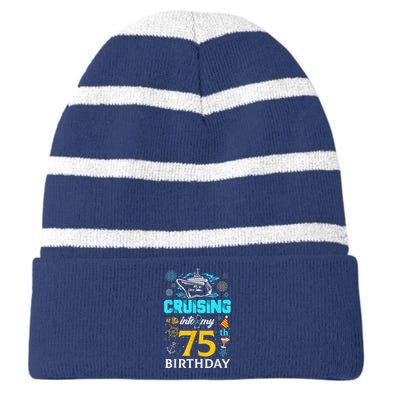 Cruising Into My 75 Year Old Birthday Squad 75th Cruise Bday Striped Beanie with Solid Band