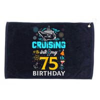 Cruising Into My 75 Year Old Birthday Squad 75th Cruise Bday Grommeted Golf Towel