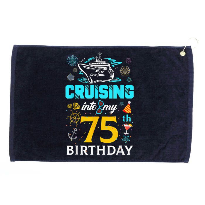 Cruising Into My 75 Year Old Birthday Squad 75th Cruise Bday Grommeted Golf Towel