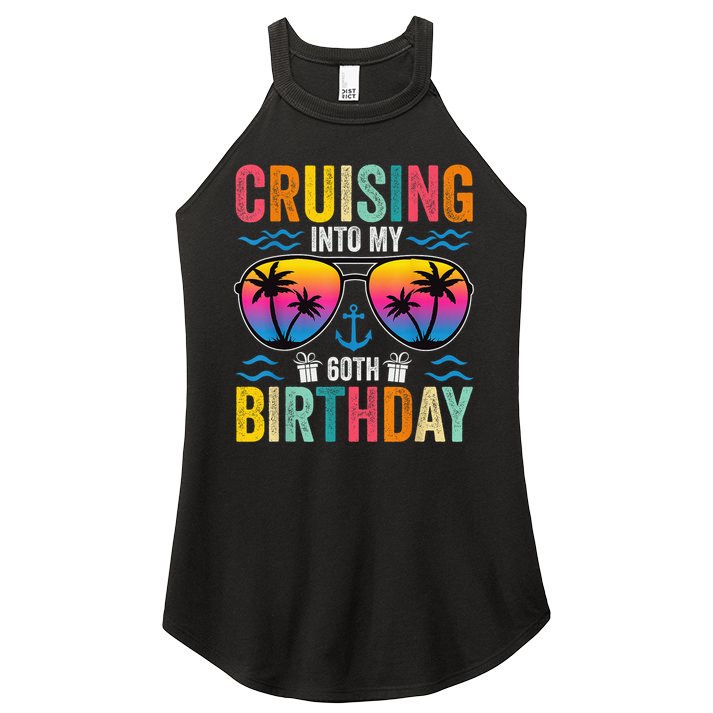 Cruising Into My 60th Birthday Family Cruise 60 Birthday Women's Perfect Tri Rocker Tank