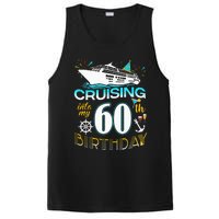 Cruising Into My 60 Year Old Birthday Crew 60th Cruise Bday PosiCharge Competitor Tank