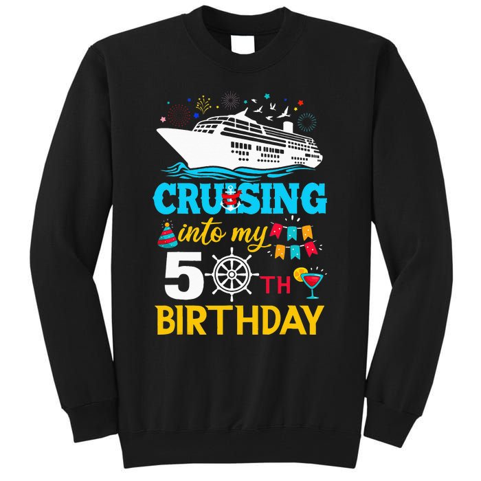 Cruising Into My 50 Year Old Birthday Party 50th BDay Tall Sweatshirt