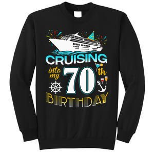 Cruising Into My 70 Year Old Birthday Crew 70th Cruise Bday Sweatshirt