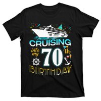 Cruising Into My 70 Year Old Birthday Crew 70th Cruise Bday T-Shirt