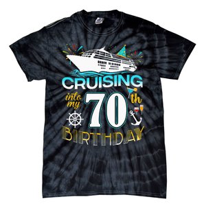 Cruising Into My 70 Year Old Birthday Crew 70th Cruise Bday Tie-Dye T-Shirt