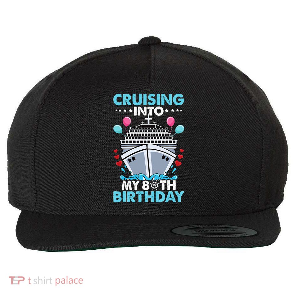 Cruising Into My 80th Birthday 80 Year Old Cruise Birthday Wool Snapback Cap